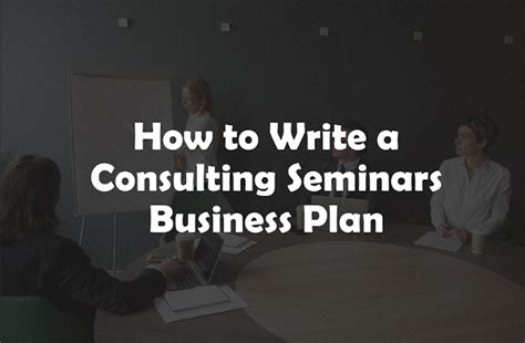 Consulting Seminars Business Plan